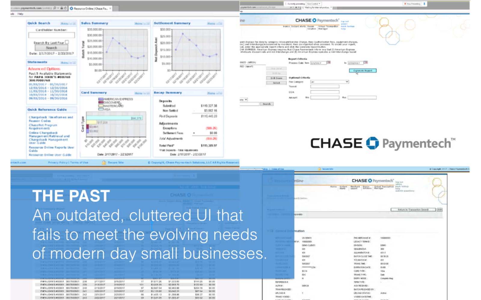 The legacy Paymentech application — the aging merchant-reporting software before the Chase Business integration.
